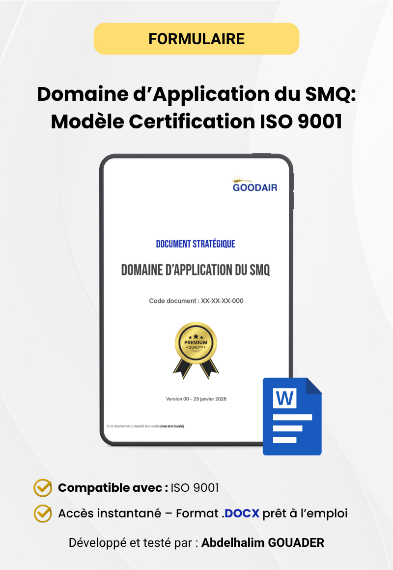 Domaine d’Application du SMQ: Modèle Certification ISO 9001